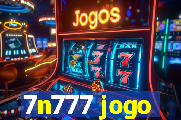 7n777 jogo